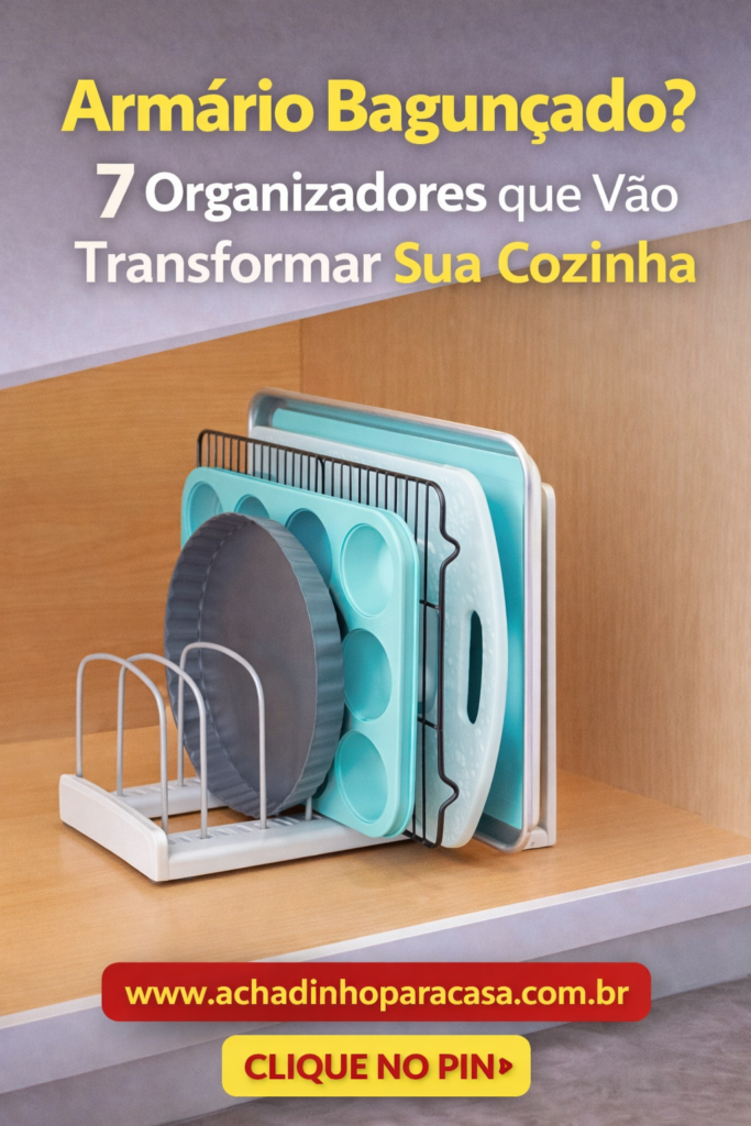 7 Organizadores de Armário que Transformam Espaço e Acabam com a Bagunça